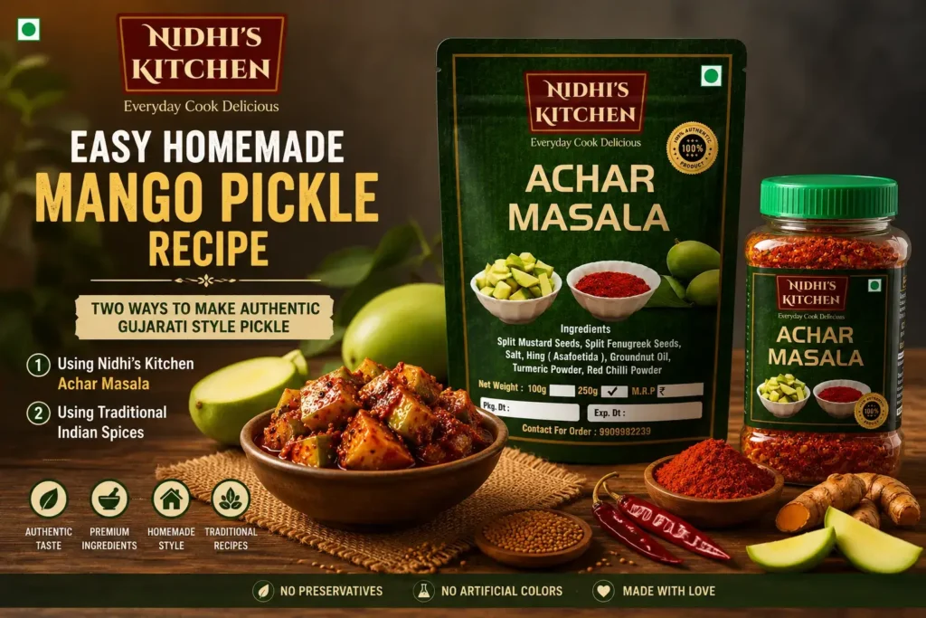 Easy Homemade Mango Pickle Recipe Using Nidhi’s Kitchen Achar Masala Easy homemade Gujarati mango pickle recipe using Nidhi’s Kitchen achar masala